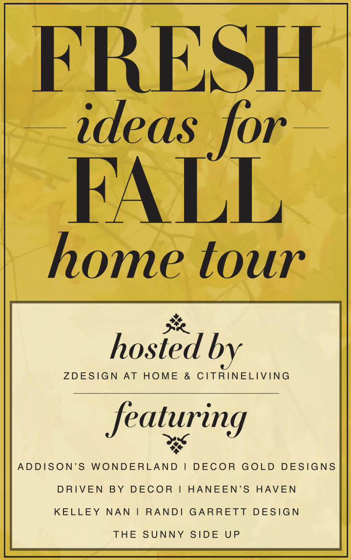 Fresh Ideas For Fall Home Tour hosted by ZDesign At Home Citrine Living