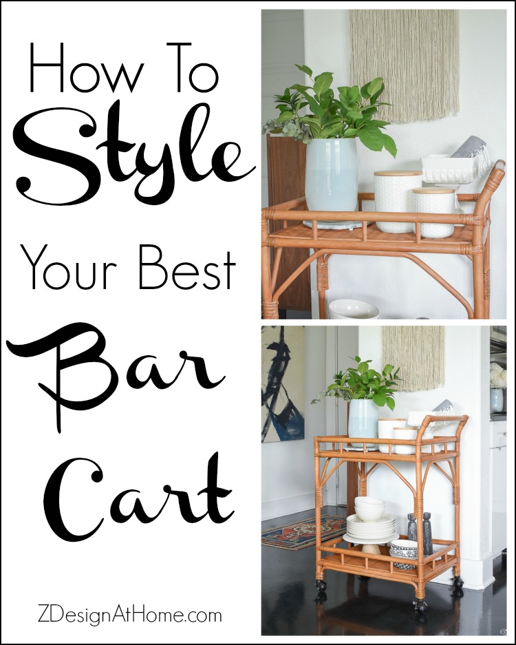 How to style your best bar cart - ZDesign At Home