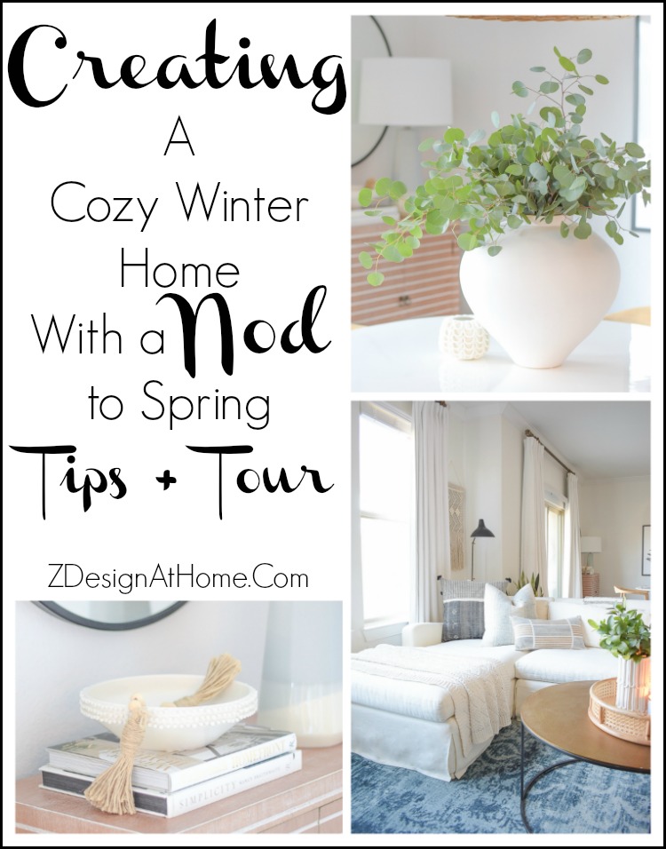 Creating A Cozy Winter Home - Tips + Tour